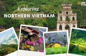 Exploring Northern Vietnam: Top attractions and experience