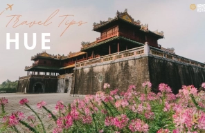 Hue travel tips: 7 best ways to prepare for your trip