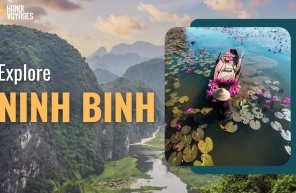 Explore Ninh Binh: 7 must-see places for your trip