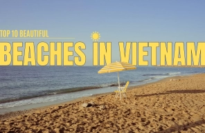 Top 10 Beautiful Beaches In Vietnam Not To Be Missed