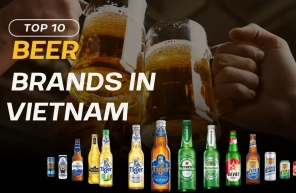 Top 10 popular beer brands in Vietnam: Are you curious?