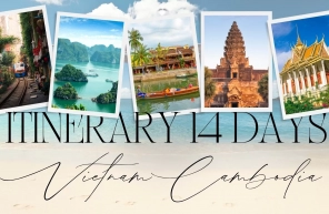Vietnam Cambodia itinerary 14 days: Best things to explore