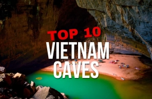 Top 10 most beautiful Vietnam caves you can't miss