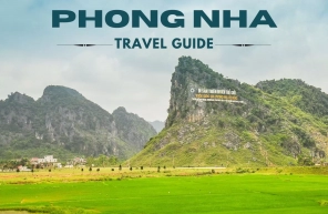 Phong Nha travel guide: 7 tips for first-time visitors