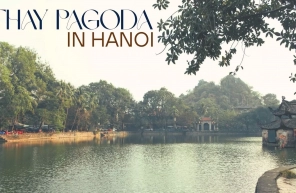 Visit Thay pagoda in Hanoi: A complete travel guide