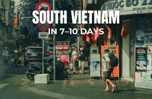 Discover South Vietnam: A 7–10 day travel guide