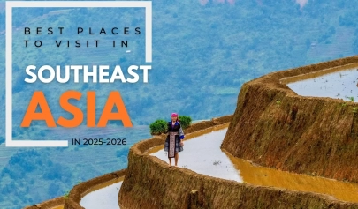 Best places to visit in Southeast Asia 2025-2026