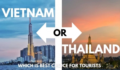 Thailand or Vietnam: Which is best choice for tourists