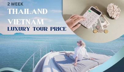 2 week Thailand Vietnam luxury tour price: What to expect