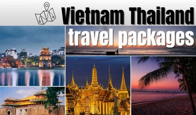 Vietnam Thailand travel packages: A complete guide
