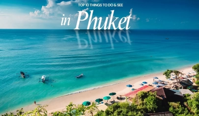 Visit Phuket: Top 10 Things To Do & See