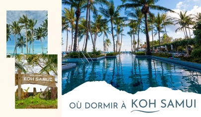 Où dormir à Koh Samui ? Notre top 7 des meilleurs hôtels