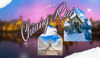 Que Faire à Chiang Rai?