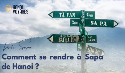 Visite Sapa : Comment se rendre à Sapa de Hanoi facilement