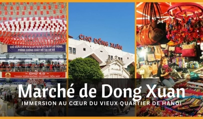 Marché Dong Xuan: immersion au cœur du vieux quartier de Hanoi