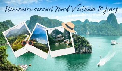 Itinéraire circuit Nord Vietnam 10 jours pour un voyage authentique