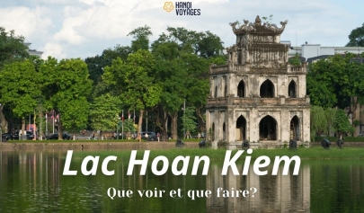 Top 9 sites touristiques entourent le lac Hoan Kiem