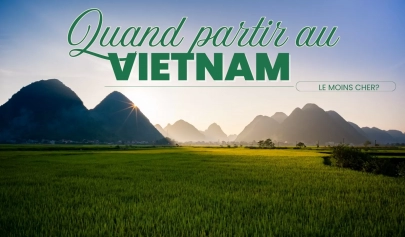 Quand partir au Vietnam le moins cher?