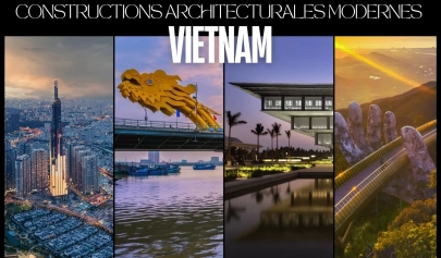 Top 7 constructions architecturales modernes au Vietnam