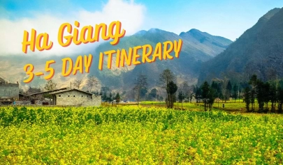 Ha Giang 3-5 day itinerary: A perfect travel guide