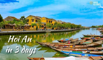 Hoi An in 3 days: Things to do and travel tips 