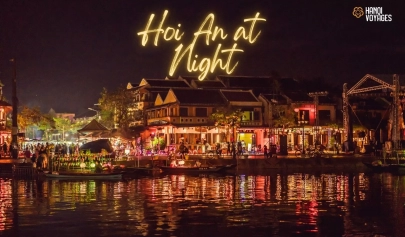Visit Hoi An at night: Activities and travel tips