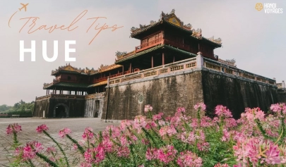 Hue travel tips: 7 best ways to prepare for your trip