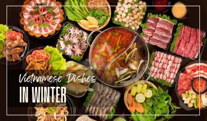 Top 5 Best Vietnamese Dishes In Winter
