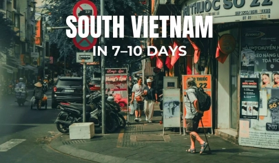 Discover South Vietnam: A 7–10 day travel guide