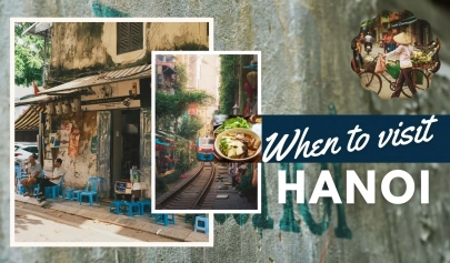 When to visit Hanoi: Tips for choosing the perfect time