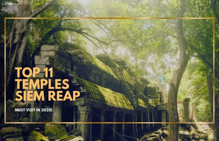 Top 11 ancient temples in Siem Reap
