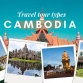 Cambodia travel tour types: Choose the best for your journey