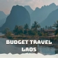 Laos travel budget: How much should you expect to spend?