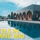 Top 9 hotels in Chiang Mai for your Thailand trip
