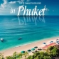 Visit Phuket: Top 10 Things To Do & See