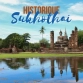 Guide pour visiter parc historique de Sukhothai