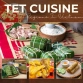 Top 15 indispensable best Tet cuisine of three regions in Vietnam
