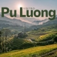 Visiting Pu Luong: An Useful Guideline
