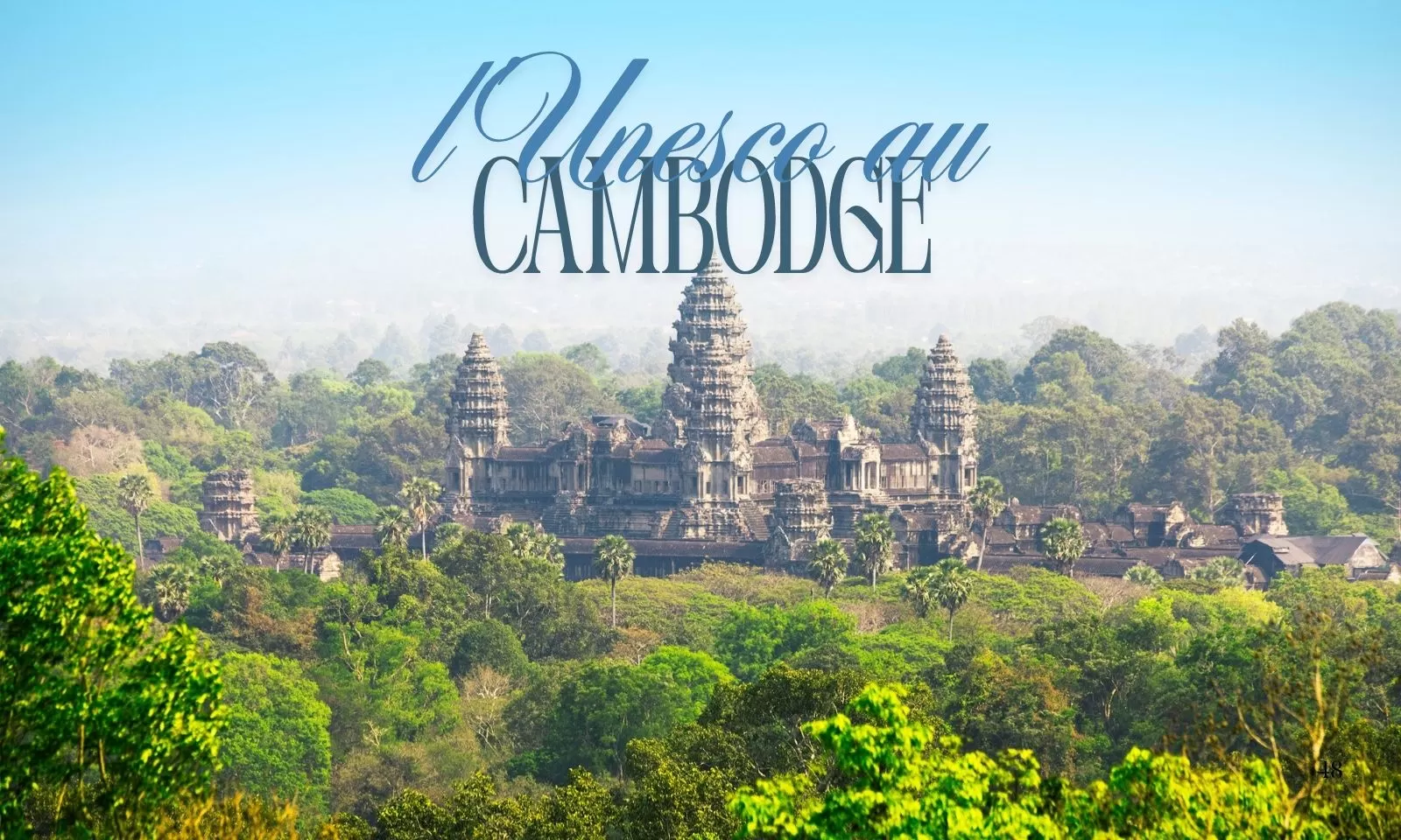 Les sites du patrimoine mondial de l'UNESCO au Cambodge