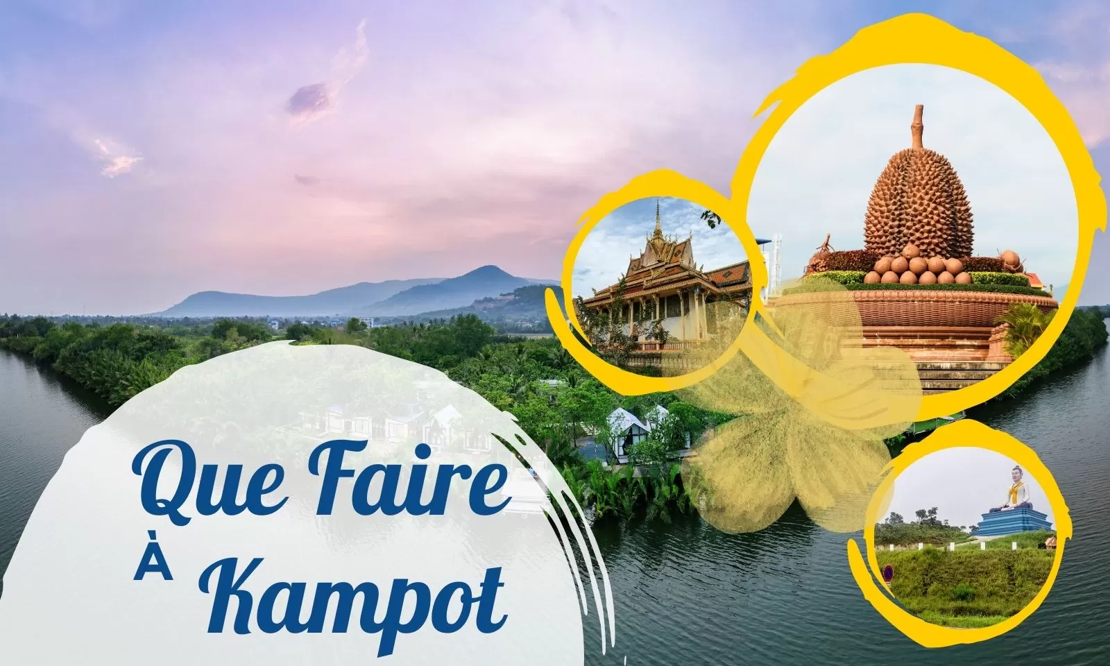 Que Faire à Kampot