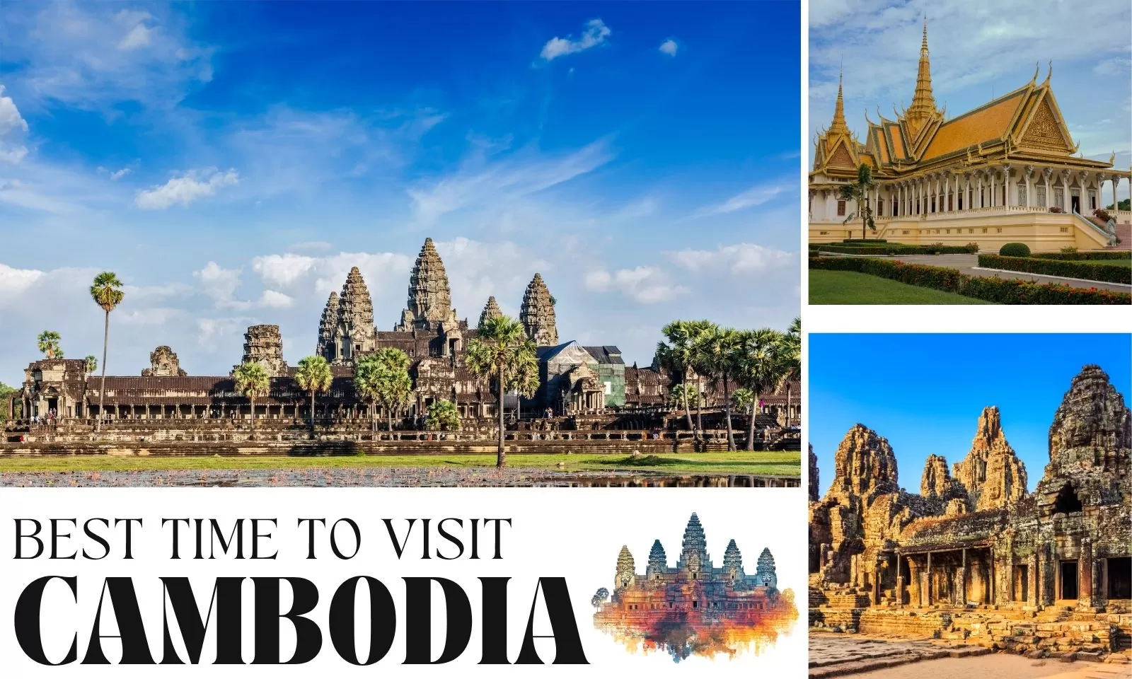 When is the best time to visit Cambodia?