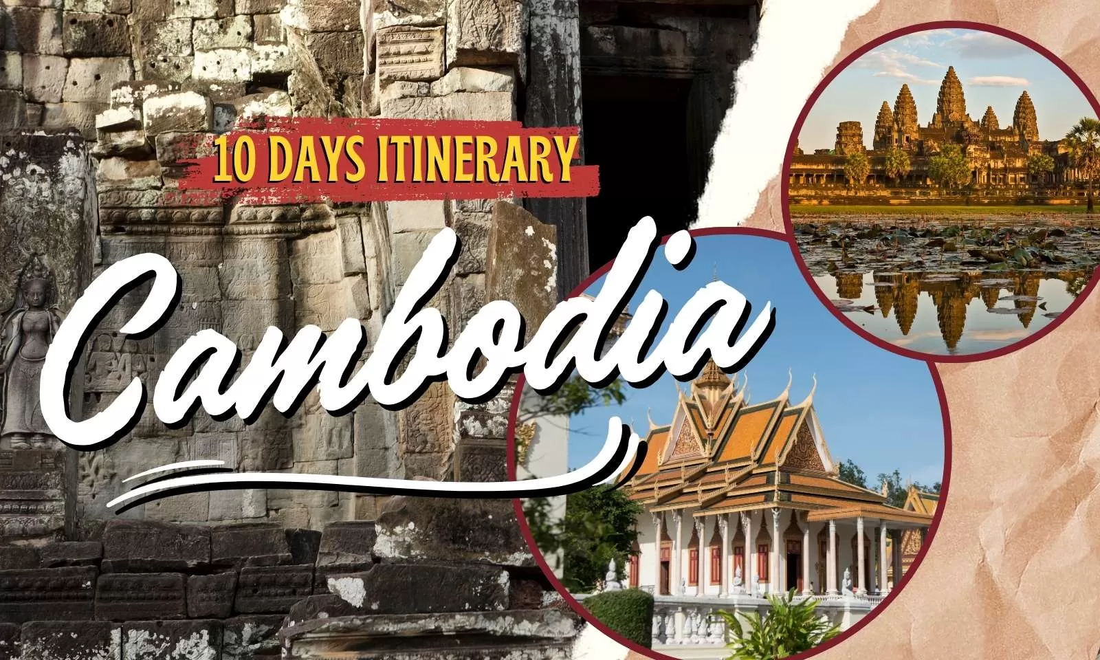Cambodia 10 days itinerary: The ultimate travel guide