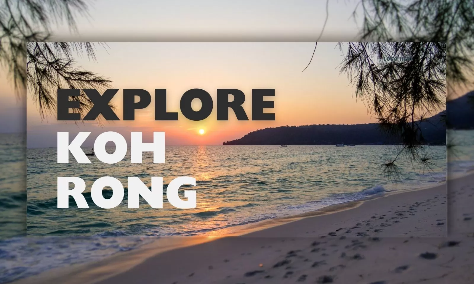 Visit Koh Rong: The Complete Guide