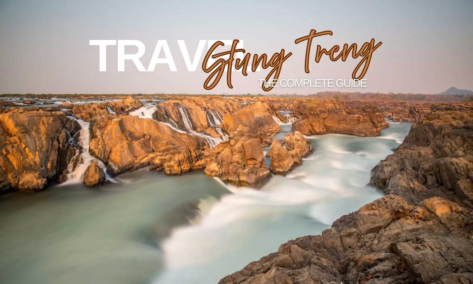 Visit Stung Treng: The Complete Guide