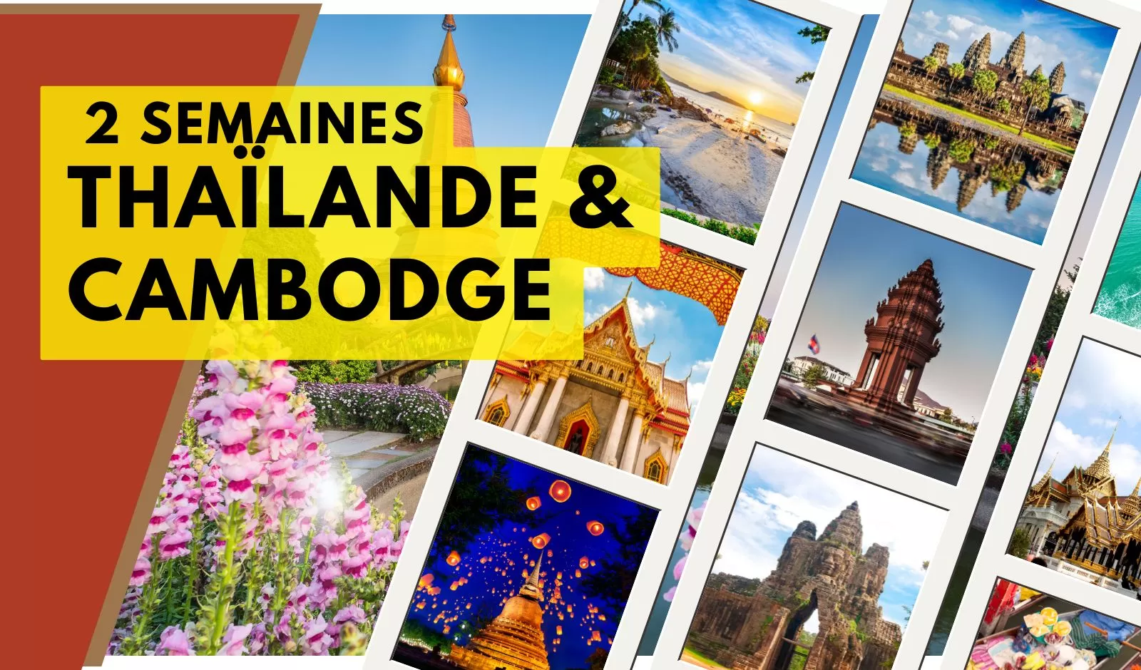Circuit Thaïlande Cambodge 2 semaines : itinéraire idéal et conseils