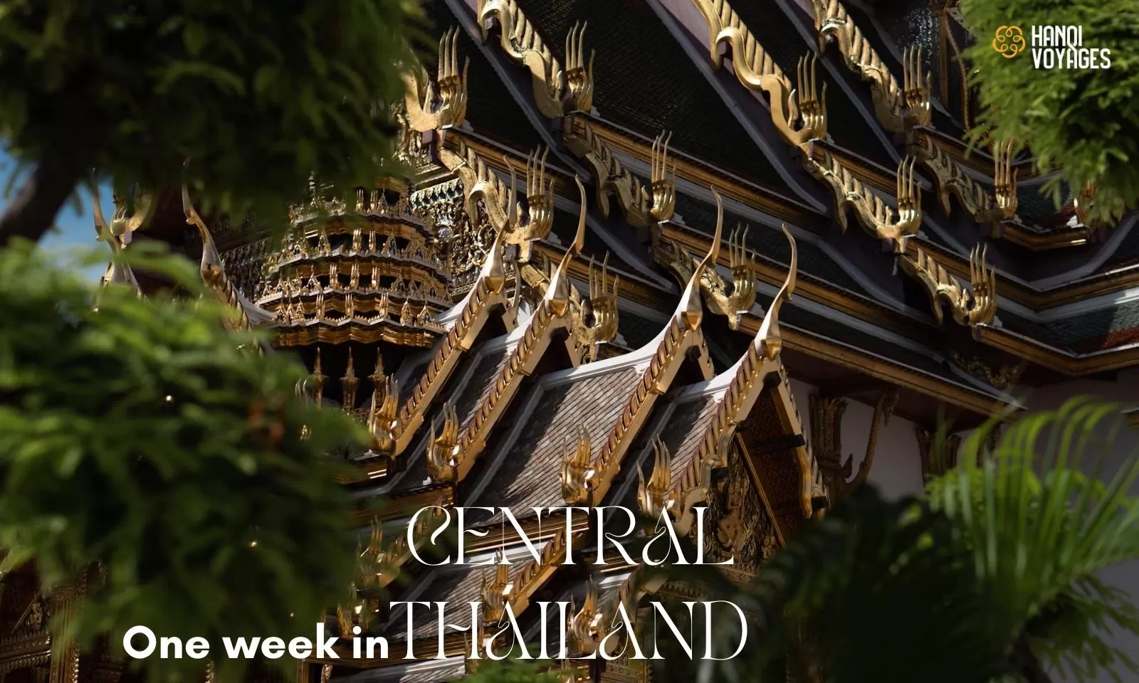  One week in Central Thailand: Exploring its top attractions