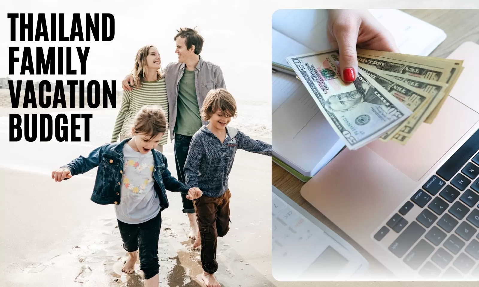 Thailand family vacation budget: What to expect