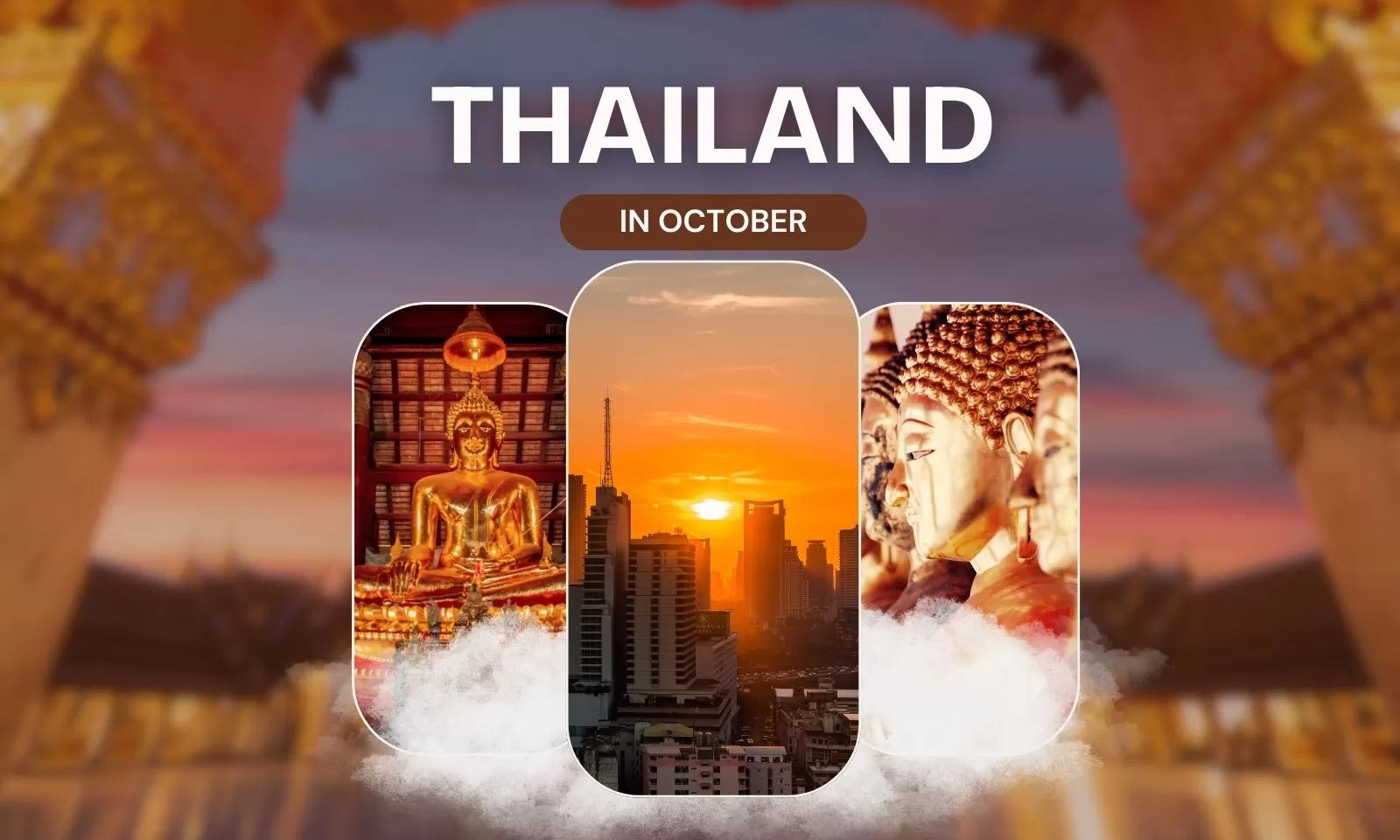 Thailand in October: Weather guide and top travel experiences