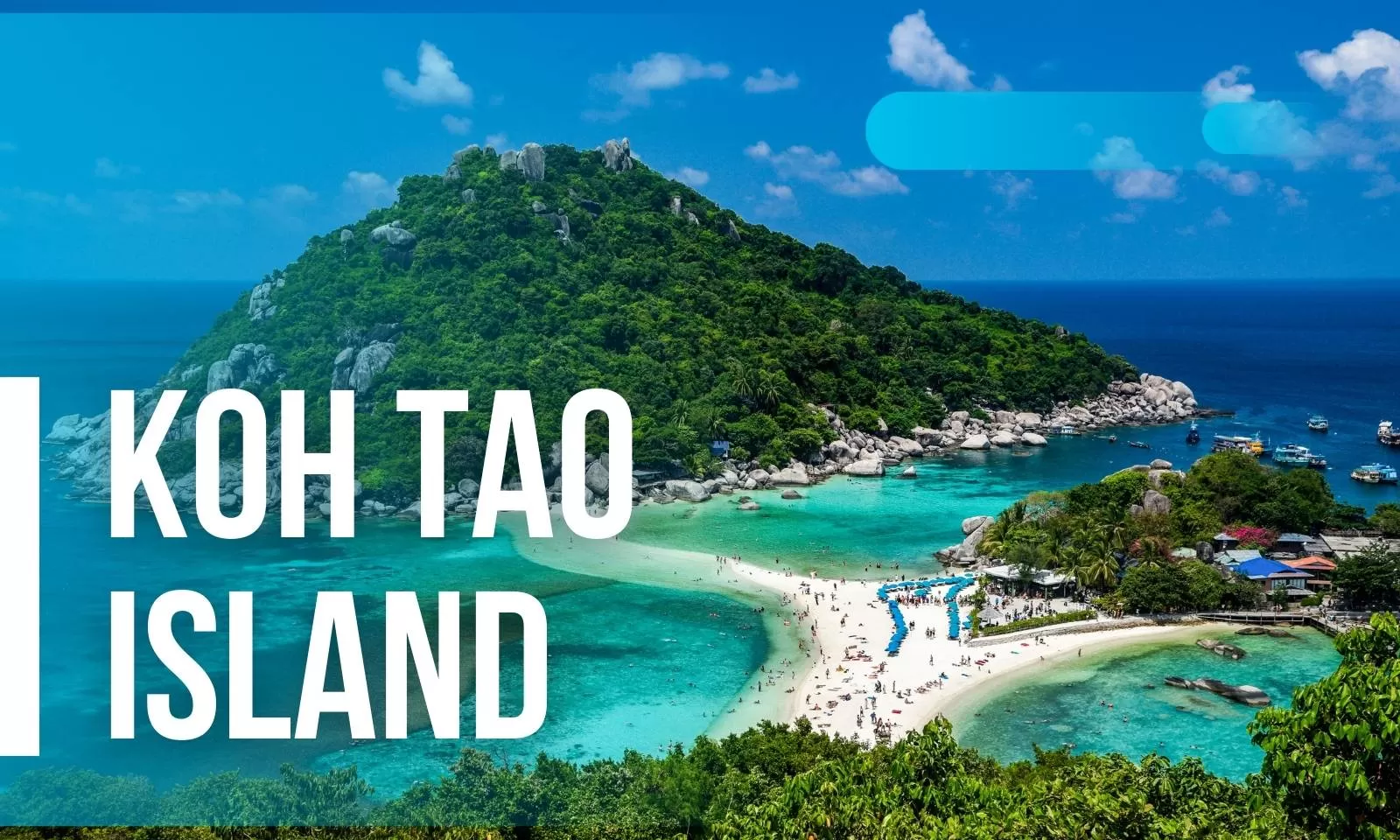 Koh Tao island travel guide: Best things to do and see