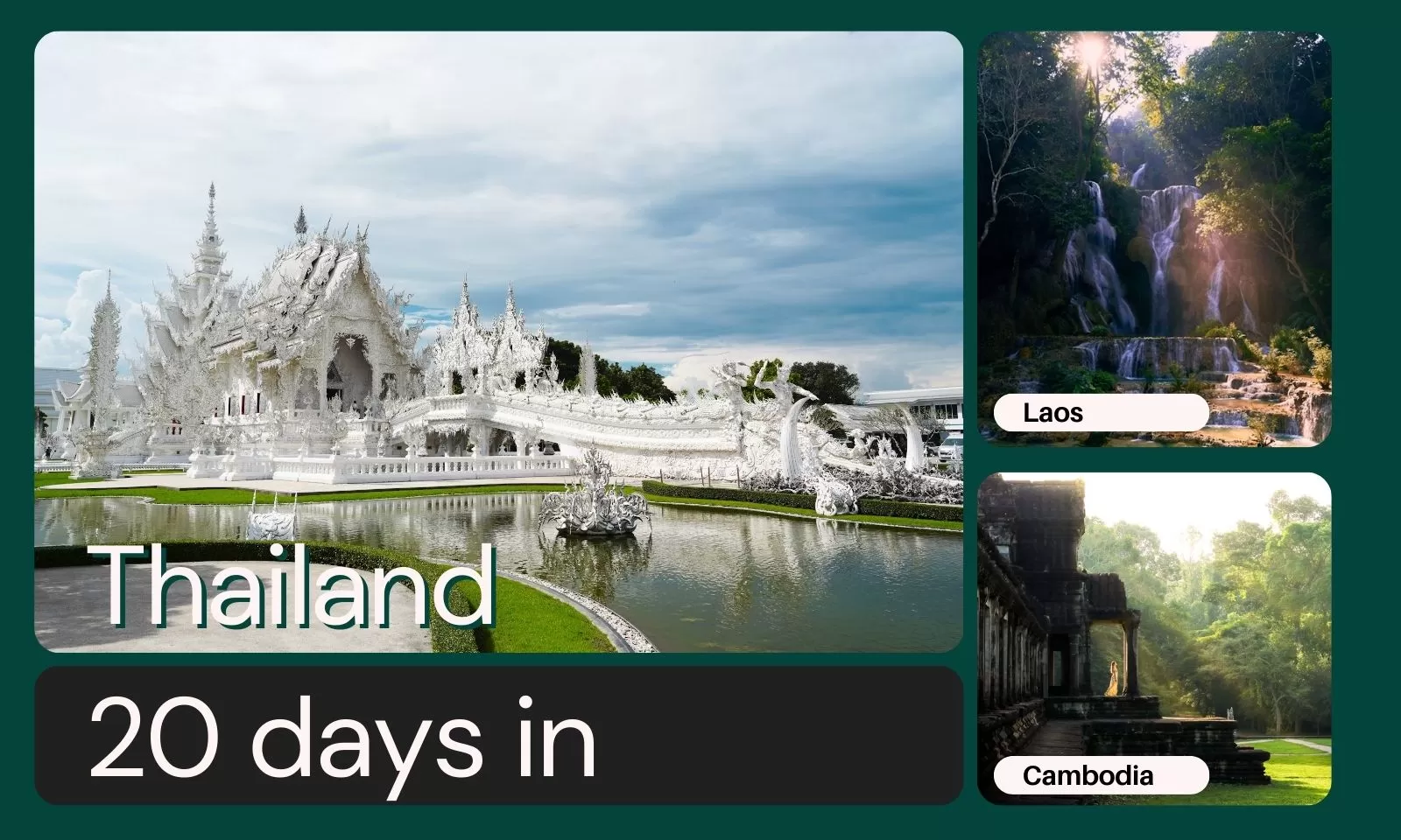 Thailand, Laos & Cambodia in 20 days: The ultimate itinerary